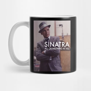 Sinatra All Or Nothing At All Mug